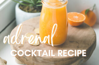Adrenal Cocktail Recipe and Why You Ought to Striv...