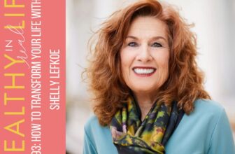 193: Learn how to Remodel Your Life with Shelly Le...